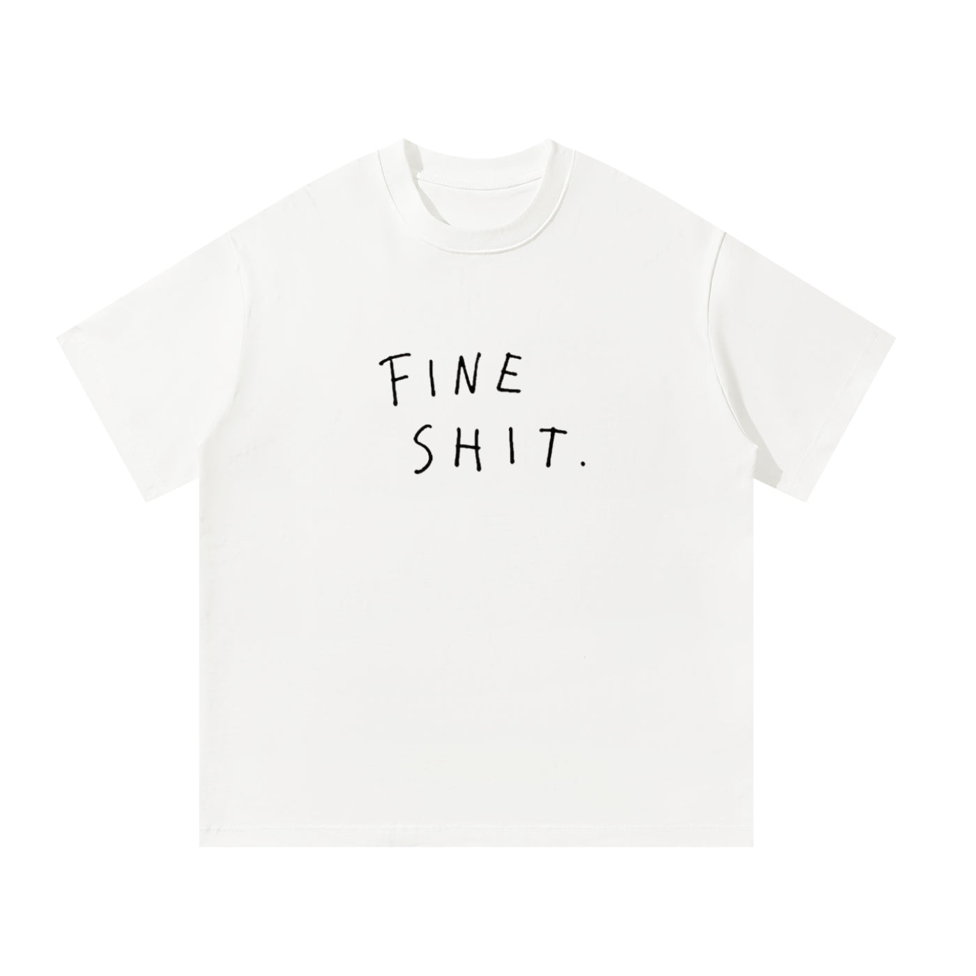 MulTeechoice Fine Shit Tee