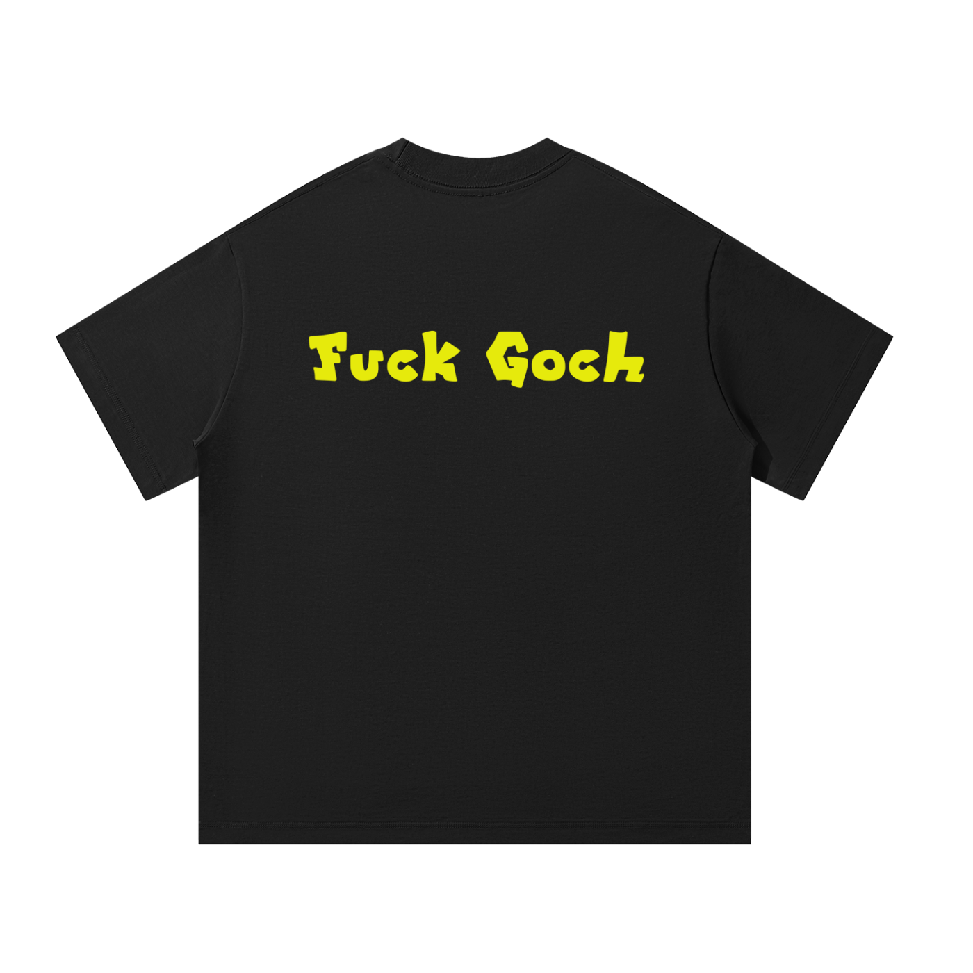 MulTeechoice Fuck Goch Tee
