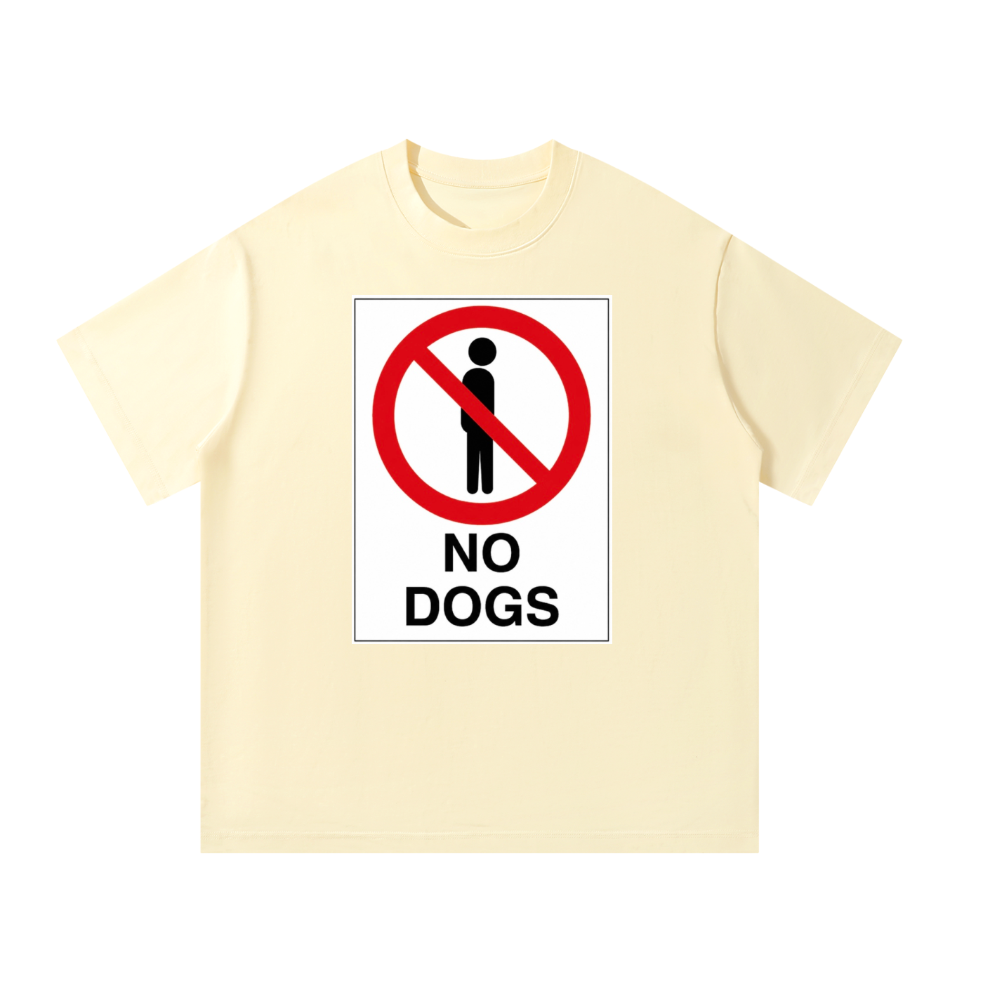 MulTeechoice No Dogs Tee