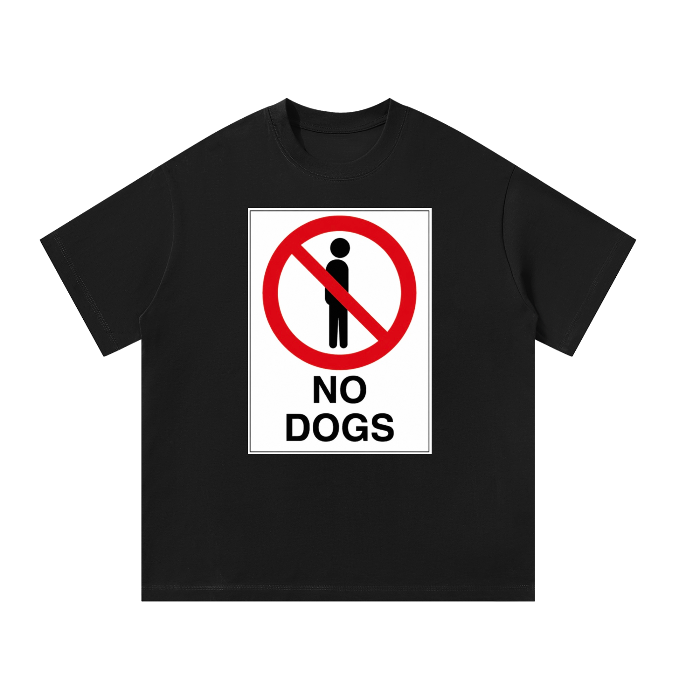 MulTeechoice No Dogs Tee