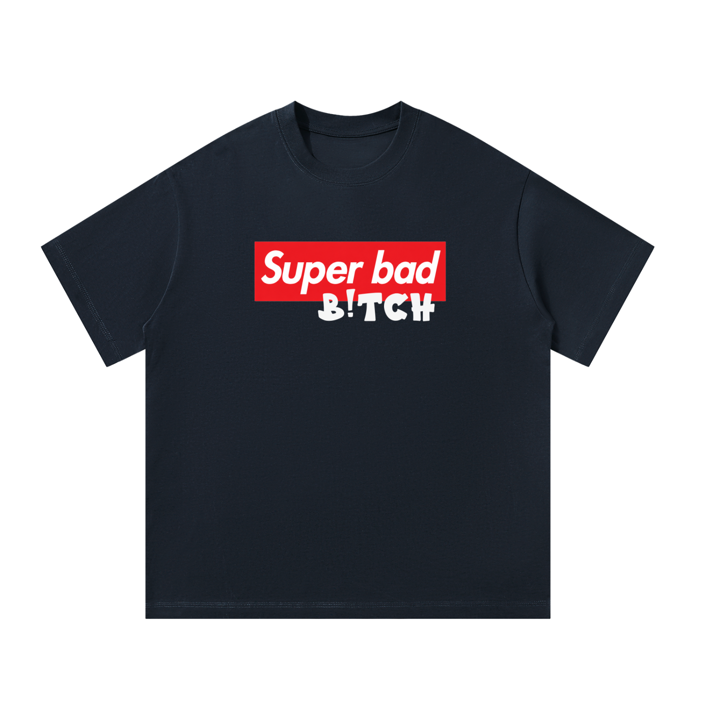 MulTeechoice Super bad Tee