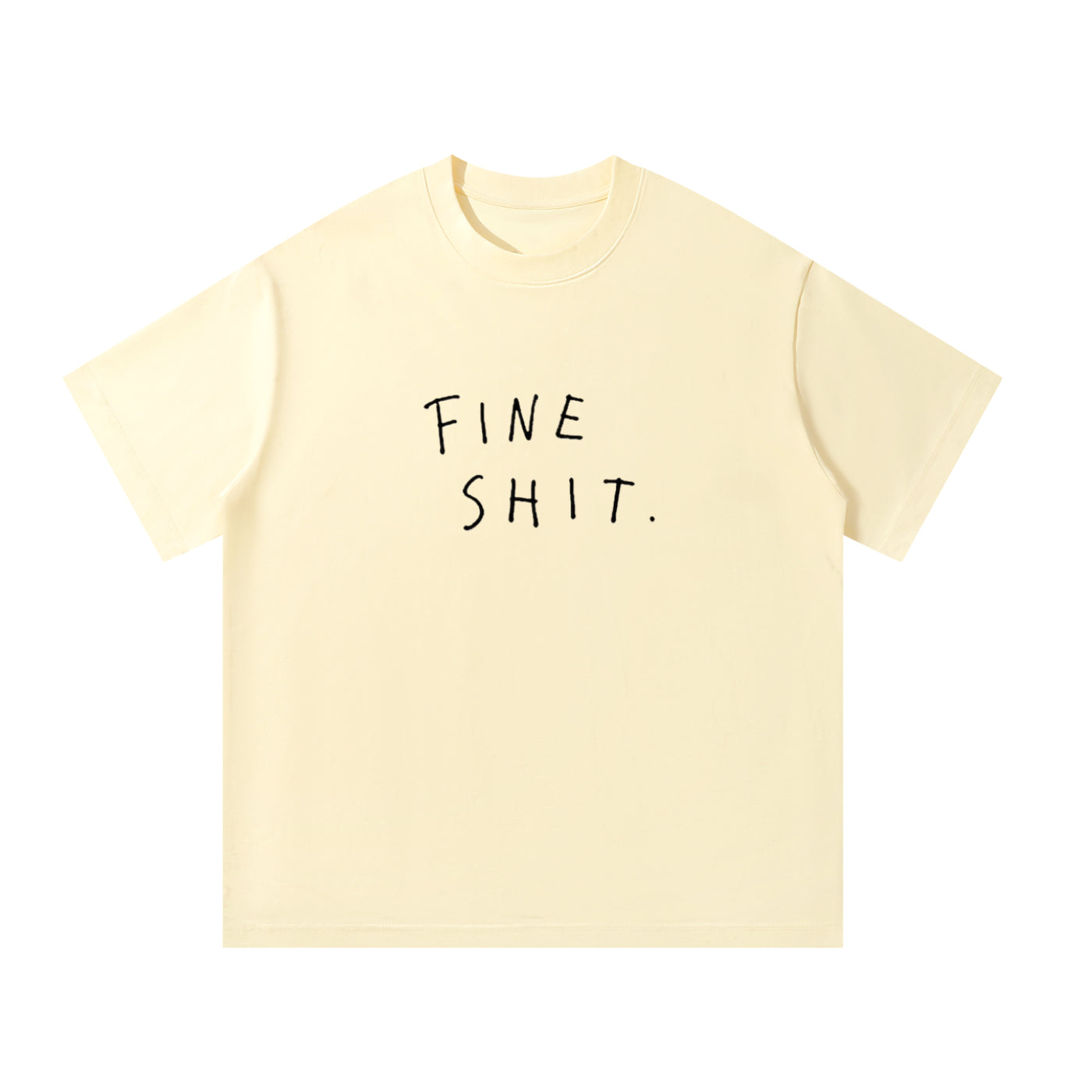 MulTeechoice Fine Shit Tee