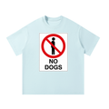 MulTeechoice No Dogs Tee
