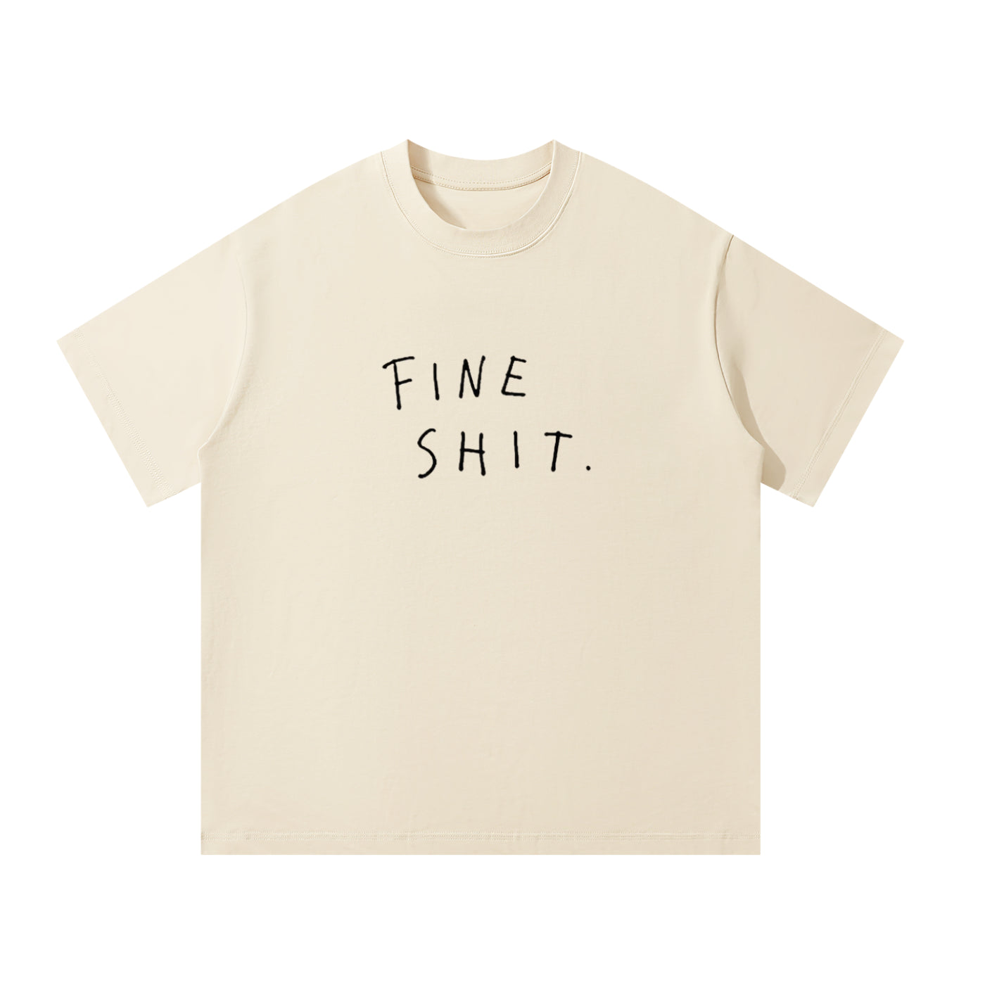 MulTeechoice Fine Shit Tee